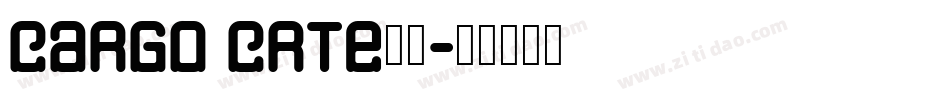 cargo crTE常规字体转换